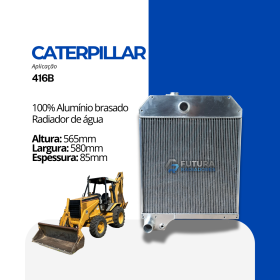 Radiador água Caterpillar 416B em 100% alumínio brasado fabricado pela Futura Radiadores.
